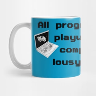 Programmers Are Playwrights Mug